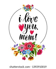 Happy Mothers Day greeting card. Elegant lettering decorated red hearts and flowers. I love you mom.