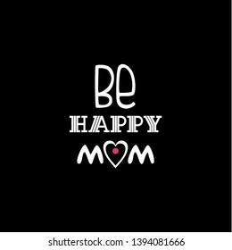 Happy Mother's day. Happy Mothers day greeting card with typographic design on black background. Vector template, hand drawing, lettering typography, poster, invitation, label, icon. - Vector