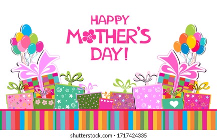 Happy Mother's Day! Greeting card. Celebration white background with  colorful gift boxes, balloon and place for your text. Vector illustration