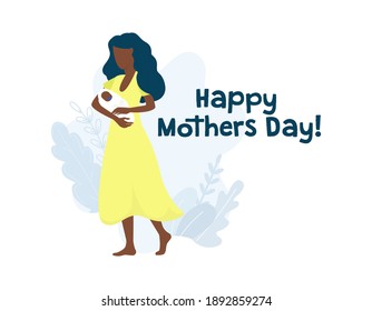 Happy mothers day greeting card with woman vector illustration. Afro american female holding newborn flat style. International holiday concept. Isolated on white background