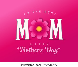 Happy mother's day greeting card with typography red design and beautiful blossom flower. Web banner for Mothers Day with lettering mom and pink flower. Vector illustration