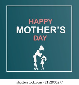 Happy Mother's Day greeting card. Happy Mother's Day.