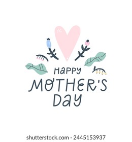 Happy Mother's Day greeting card design with handwritten text. Vector illustration