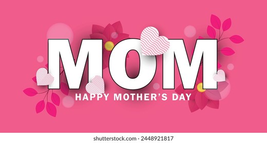 Happy mother's day greeting card with mom text flowers with leaf