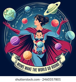 Happy Mothers Day greeting card with mother in superhero cape holding a baby, surrounded by planets.
