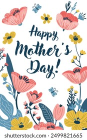 Happy mother's day greeting card. Vector illustration with flowers for a cute cover, poster, banner or card for the holiday moms.