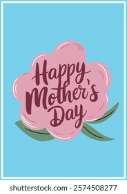 Happy Mothers Day greeting card featuring a pink flower design on a blue background with decorative text