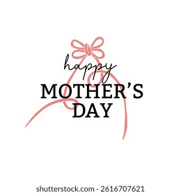 Happy Mother's Day greeting card with pink ribbon bow knot. Vector illustration
