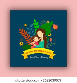 Happy Mother's Day Greeting Card with Thank You Mommy Message Text, Cartoon Mother' Lover her Child in Floral Background.