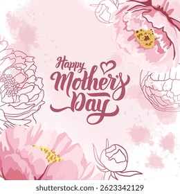 Happy Mother's Day greeting card with beautiful pink peonies, floral outlines, and splash background in a delicate artistic style