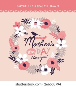 Happy Mother's Day. Greeting card with beautiful floral wreath.