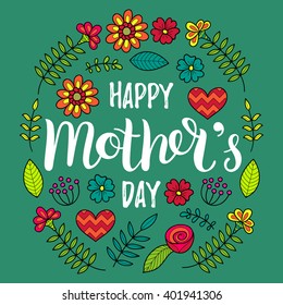 Happy Mother's Day greeting card vector illustration. Hand lettering calligraphy holiday floral background.