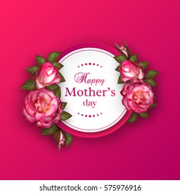 Happy Mother's day greeting card, banner. Realistic floral design. Vector illustration. EPS 10.