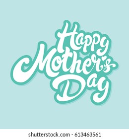 Happy Mothers Day greeting. Card design EPS 10 vector illustration. Perfect for advertising, poster, announcement, invitation and party.