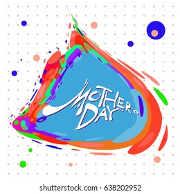 Happy Mothers day greeting card with typographic design and colorful elements. Vector illustration. Abstract and curvy template design.