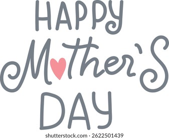 Happy Mother's Day greeting with decorative text and heart. in flat color style