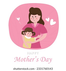 Happy Mother's Day greeting. Vector background daughter and mom hugging together.