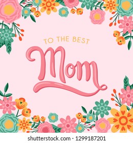 Happy Mother's Day With Hand Drawn Flower Background Vector Illustration - Hand drawn Calligraphy Lettering