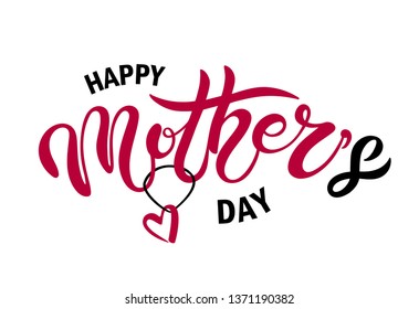 Happy Mother's Day. Hand drawn lettering. Vector illustration