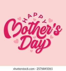 Happy Mother's Day hand drawn lettering design for mom gift and wishing banner, poster, greeting card. Mother's Day log with pink color typography design. Mom lover wallpaper.