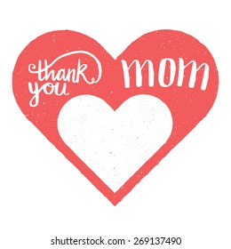 Happy mother's day hand drawn lettering motivating congratulation card 