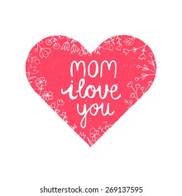 Happy mother's day hand drawn lettering motivating congratulation card 