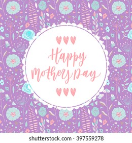 Happy mother's day hand drawn lettering motivating congratulation card 