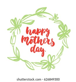 Happy Mothers Day - hand drawn lettering phrase with flower wreath isolated on the white background. Fun brush ink inscription for photo overlays, greeting card or t-shirt print, poster design