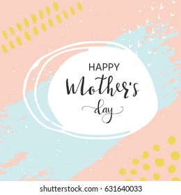 Happy Mother's Day - hand drawn calligraphy postcard. Holiday lettering for card, poster, banner, scrapbook, home decor, print textile. Vector ink illustration.