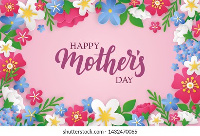 Happy Mother's Day hand lettering greeting card with paper cut colorful flowers. Vector background.