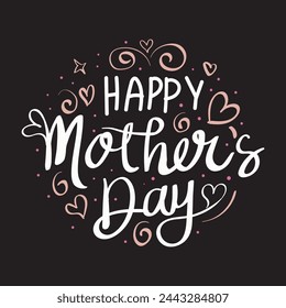 Happy mother's day hand lettering greeting card title design. Mothers day typography t shirt design. black color background. hand made calligraphy. Hearts shapes