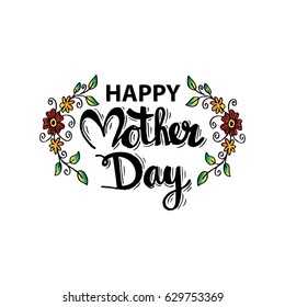 Happy Mother's Day Hand lettering calligraphy.