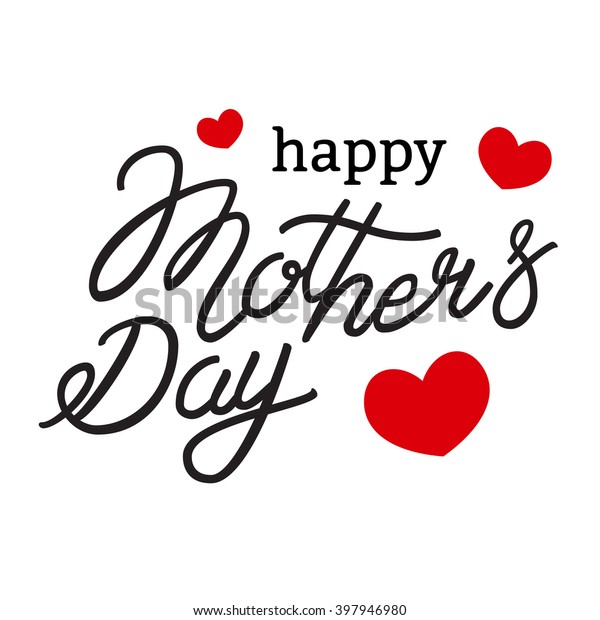 Happy Mothers Day Hand Lettering Calligraphy Stock Vector (Royalty Free ...