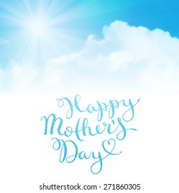 Happy Mothers day, handmade calligraphy, vector illustration