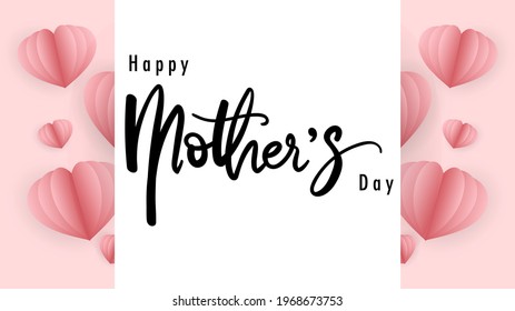 Happy Mother's day handwriting calligraphy Symbols on white paper and pink heart  of love in mother day, Vector Illustration EPS 10 