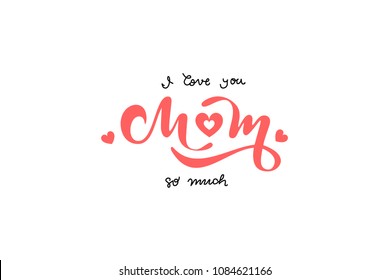 Happy Mother's Day handwritten text. Vector lettering typography poster.