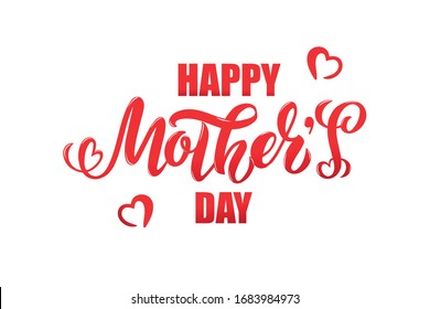 Happy Mother's Day handwritten text. Hand lettering, modern brush ink calligraphy isolated on white background. Typography design for poster, greeting card, banner, print. Cute vector illustration.  