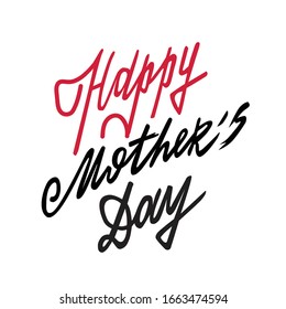 Happy mother's day. Handwritten words in red and black. Lettering. Vector graphics on a white background.