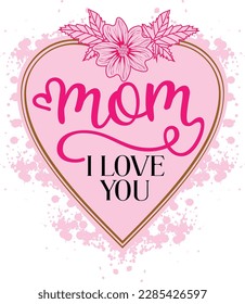 Happy Mother's day with heart with floral design, Vector Illustration, sublimation