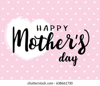 Happy Mother's Day Heart illustration vector Calligraphy Background