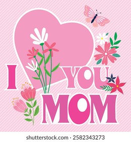 Happy mother's day with heart, lettering and flowers