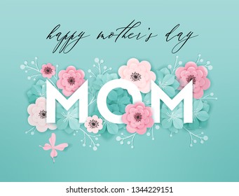 Happy Mothers Day Holiday Banner. Mother Day Greeting Card Hello Spring Paper Cut Design with Flowers and Floral Elements Typography Poster. Vector illustration