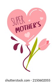 Happy Mothers Day Holiday banner sticker with Lettering Super Mom in flat style For Postcards and Posters Vector 