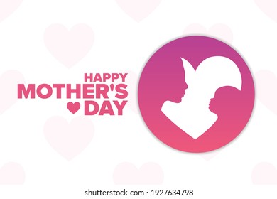 Happy Mother's Day. Holiday concept. Template for background, banner, card, poster with text inscription. Vector EPS10 illustration