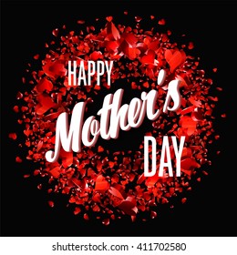Happy Mothers Day.  Holiday Festive Vector Illustration With Lettering And Red Hearts. Mothers day greeting card. Mother's Day. Mother's Day card. Mother's Day background. Lettering Mother's Day card.