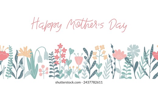 Happy Mother's Day horizontal card, banner. Floral endless border. Cute Spring holiday background with wildflowers and handwritten lettering