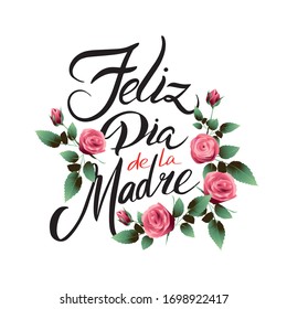 Happy Mothers Day illustration congratulation in spanish language, beautiful calligraphy with roses for banner, postcard vector