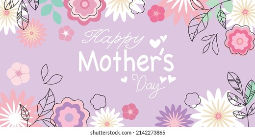 Happy mother's day illustration. Floral decoration graphic for Mother's day event, banner and design frame. Vector illustration.