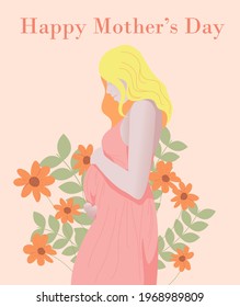 Happy mother's day. Illustration of a pregnant woman on a background of flowers. A woman with blonde hair is waiting for her baby. Family. Illustration for postcard, poster, flyer. Vector illustration