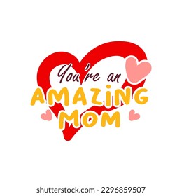 Happy mother's day. illustrations and typography